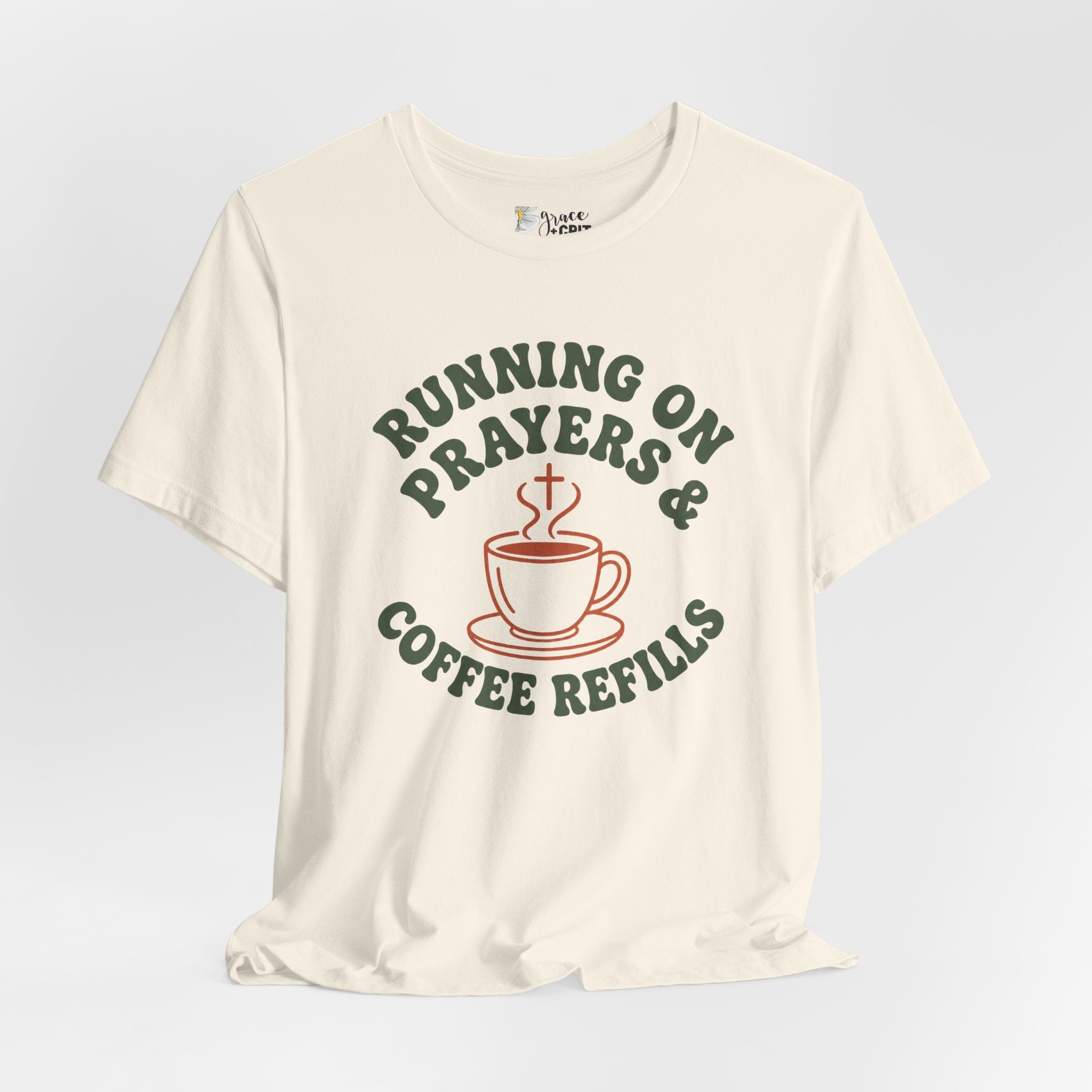 Running on Prayers & Coffee Refills Tee