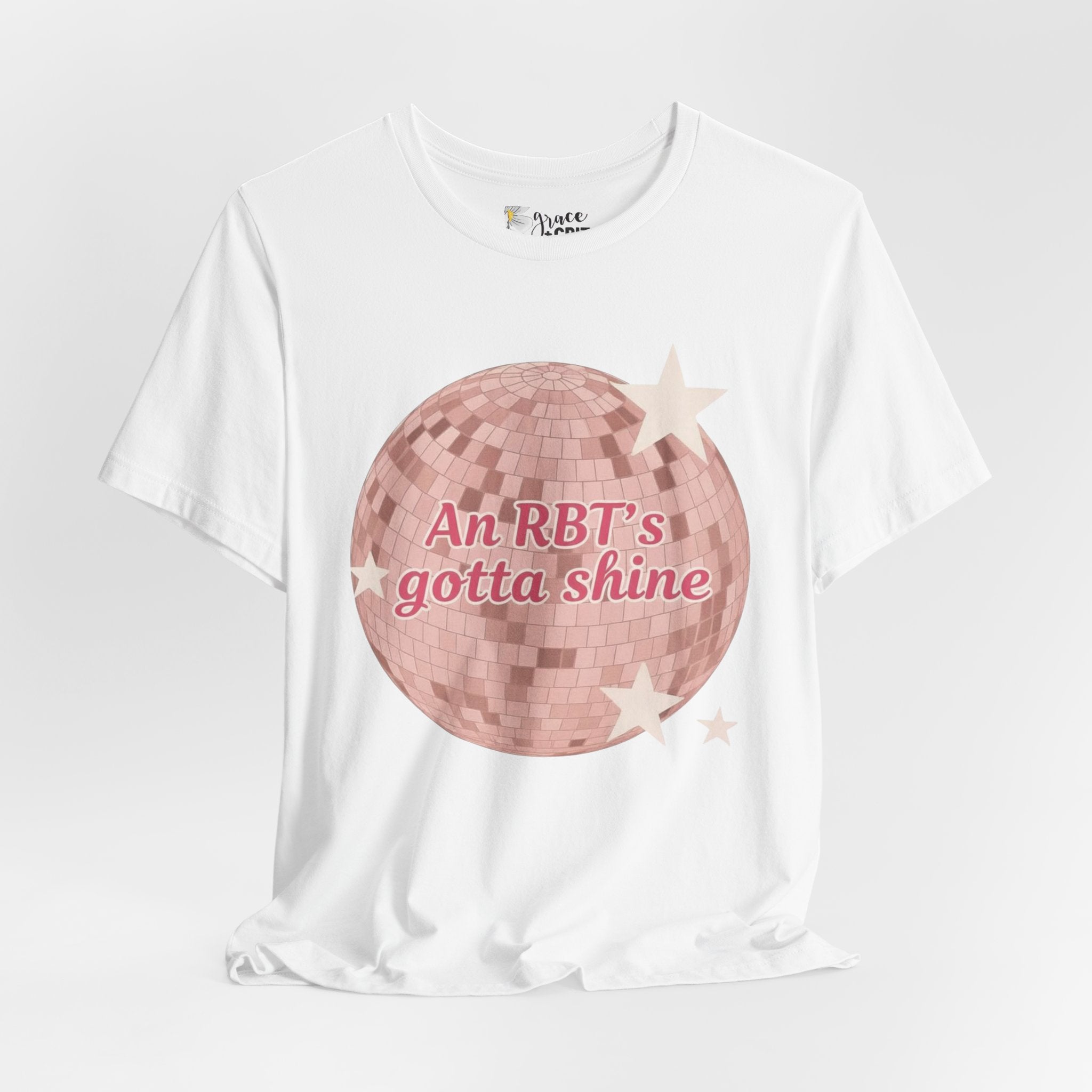 RBT Disco Ball tee | Radiology Tech Shirt, An RBT's Gotta Shine