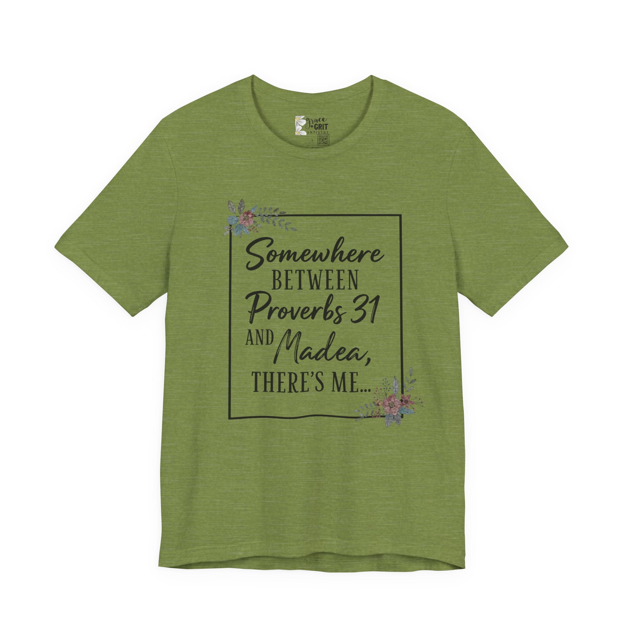 Proverbs 31 & Madea Tee — Christian Inspirational Women's Graphic Shirt