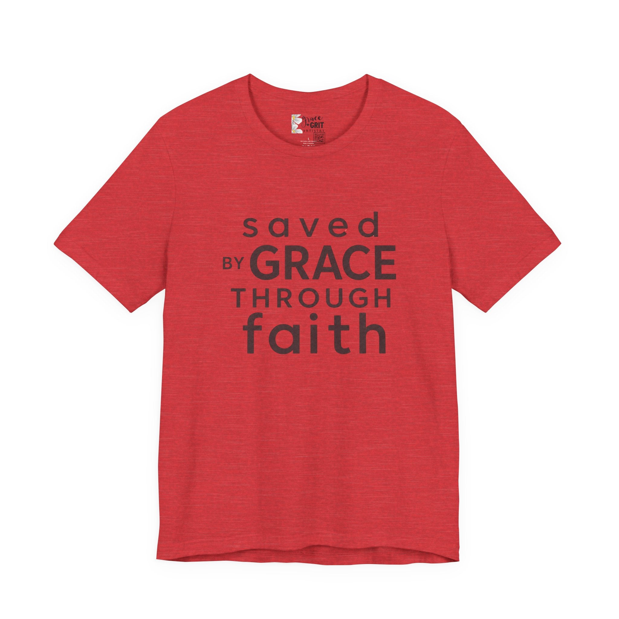 Saved by Grace Through Faith T-Shirt — Christian Faith Inspirational Tee