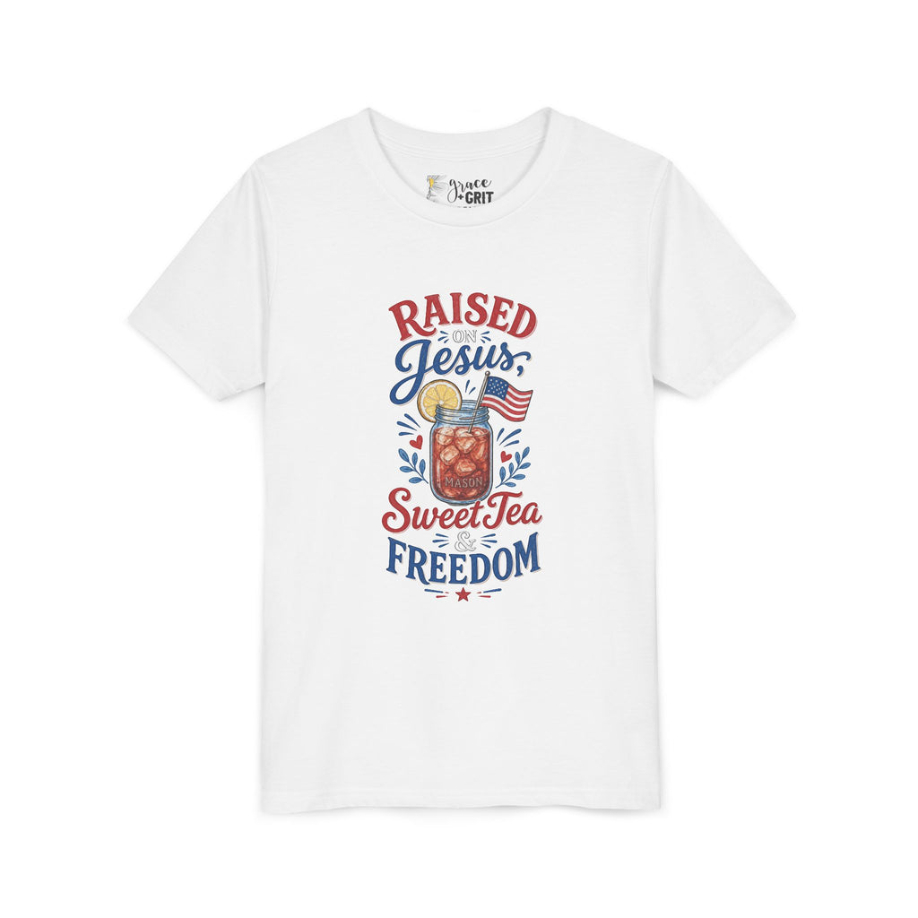 Youth Tee — "Raised Jesus, Sweet Tea, Freedom" Patriotic Christian Graphic