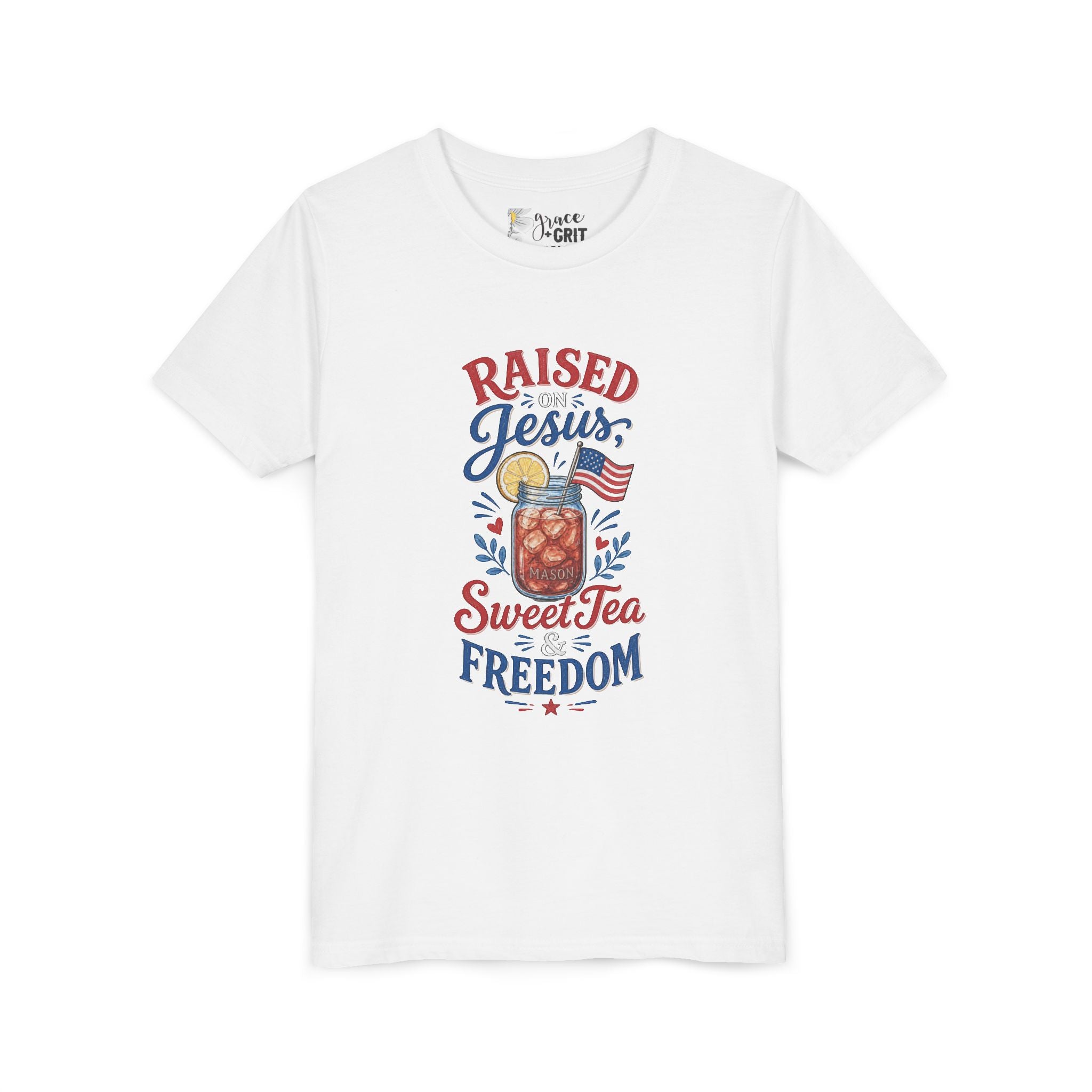 Youth Tee — "Raised Jesus, Sweet Tea, Freedom" Patriotic Christian Graphic