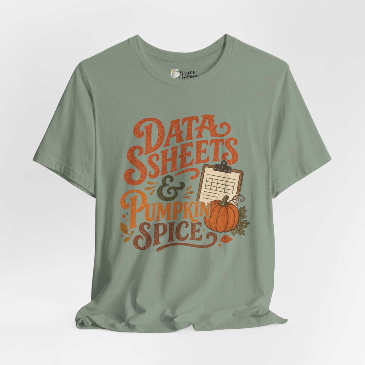 Tee — "Data Sheets & Pumpkin Spice" Fall Graphic Tee for Data Lovers