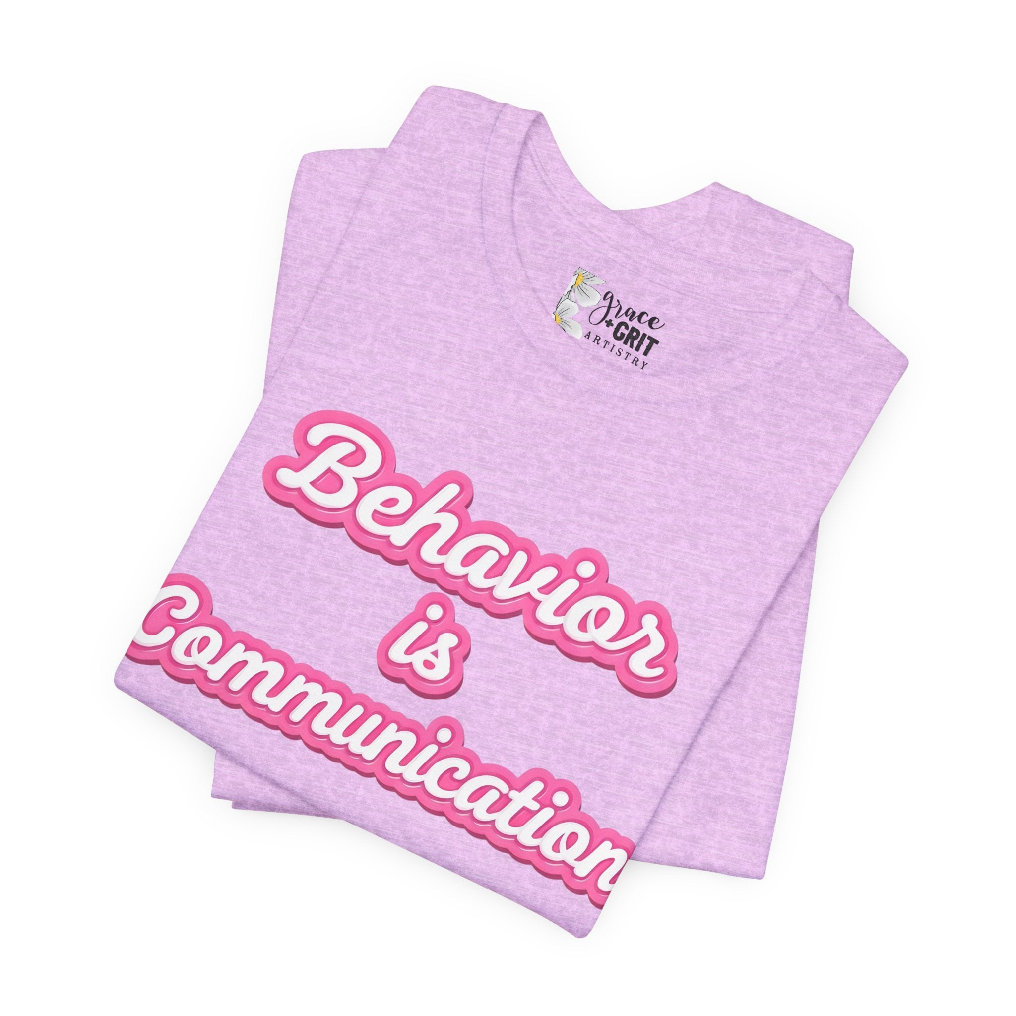 Behavior is Communication T-Shirt | Psychology Awareness Tee, Pink Script