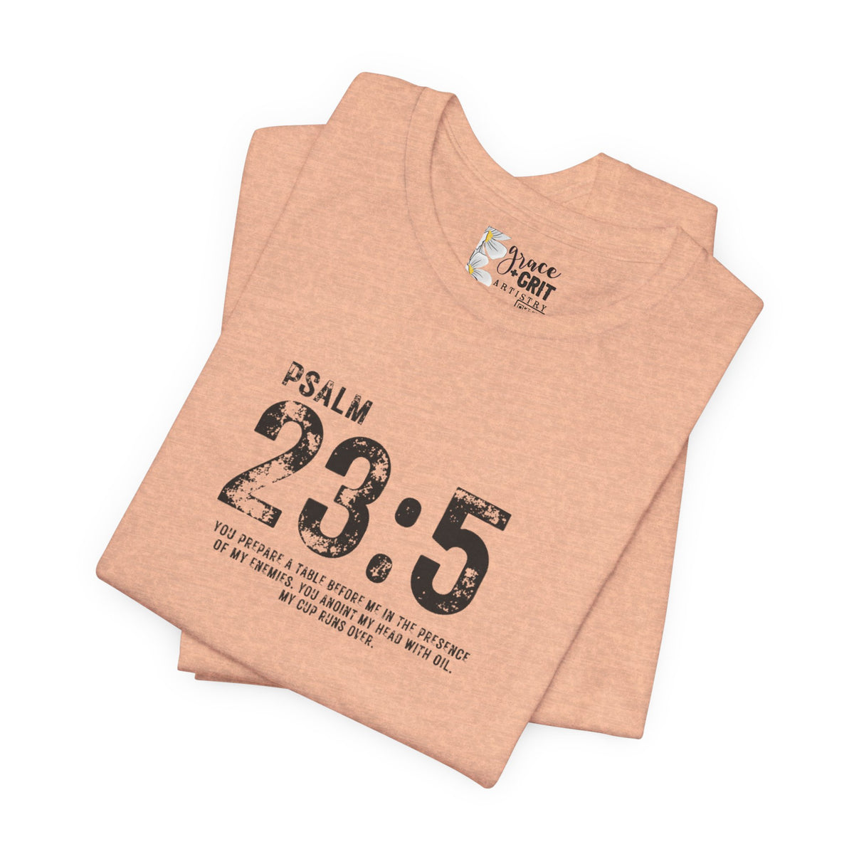 Psalm 23:5 T‑Shirt — Christian Inspirational Scripture Tee