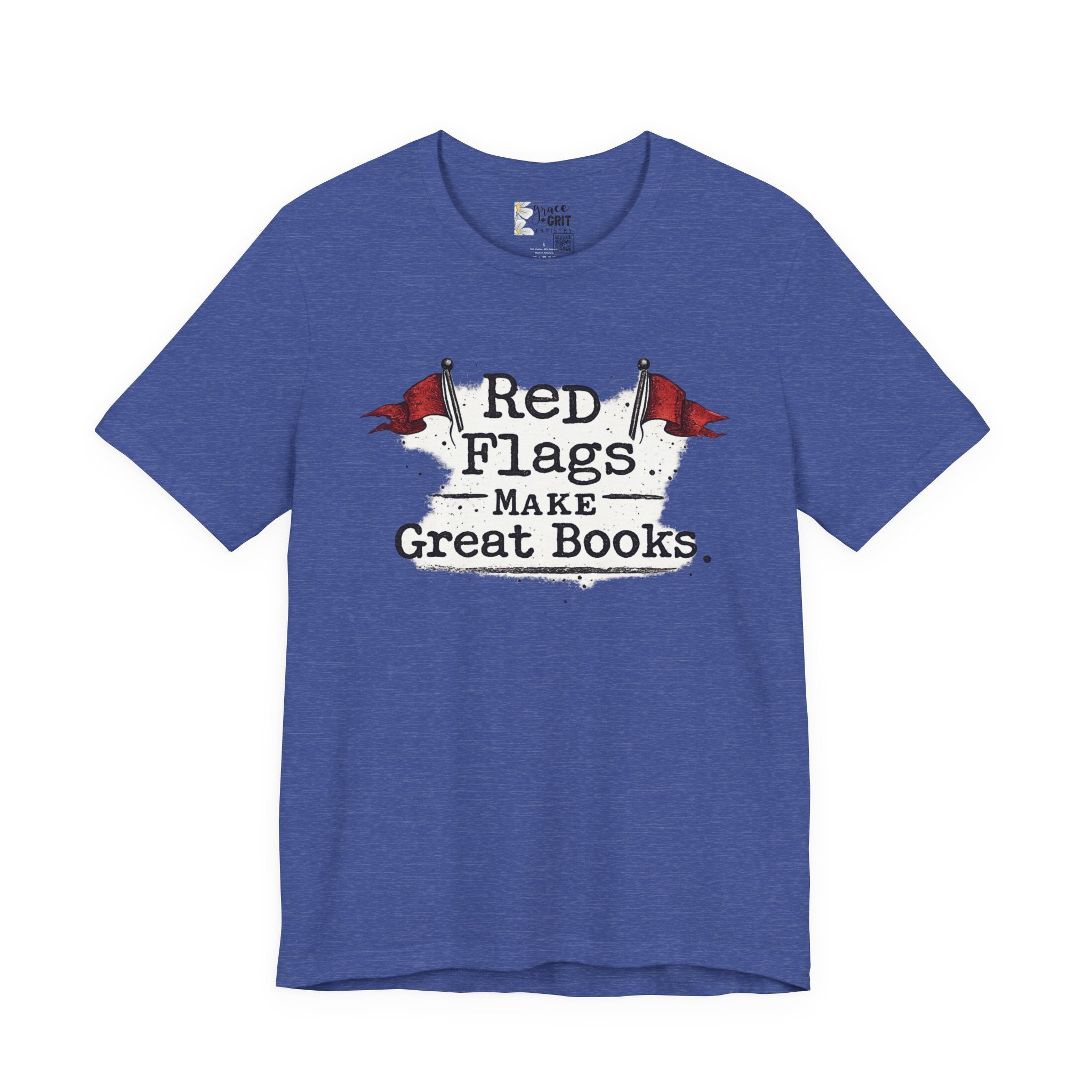 T-Shirt — "Red Flags Make Great Books" Literary Humor Tee