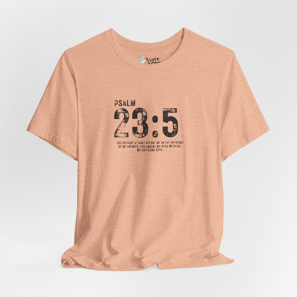 Psalm 23:5 T‑Shirt — Christian Inspirational Scripture Tee