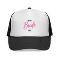 My Bride Era Trucker Cap