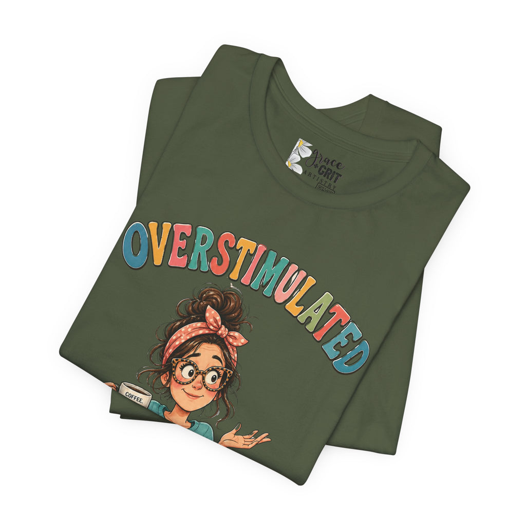 Homeschool Mama T-Shirt – “Overstimulated” Cute Mom Graphic Tee