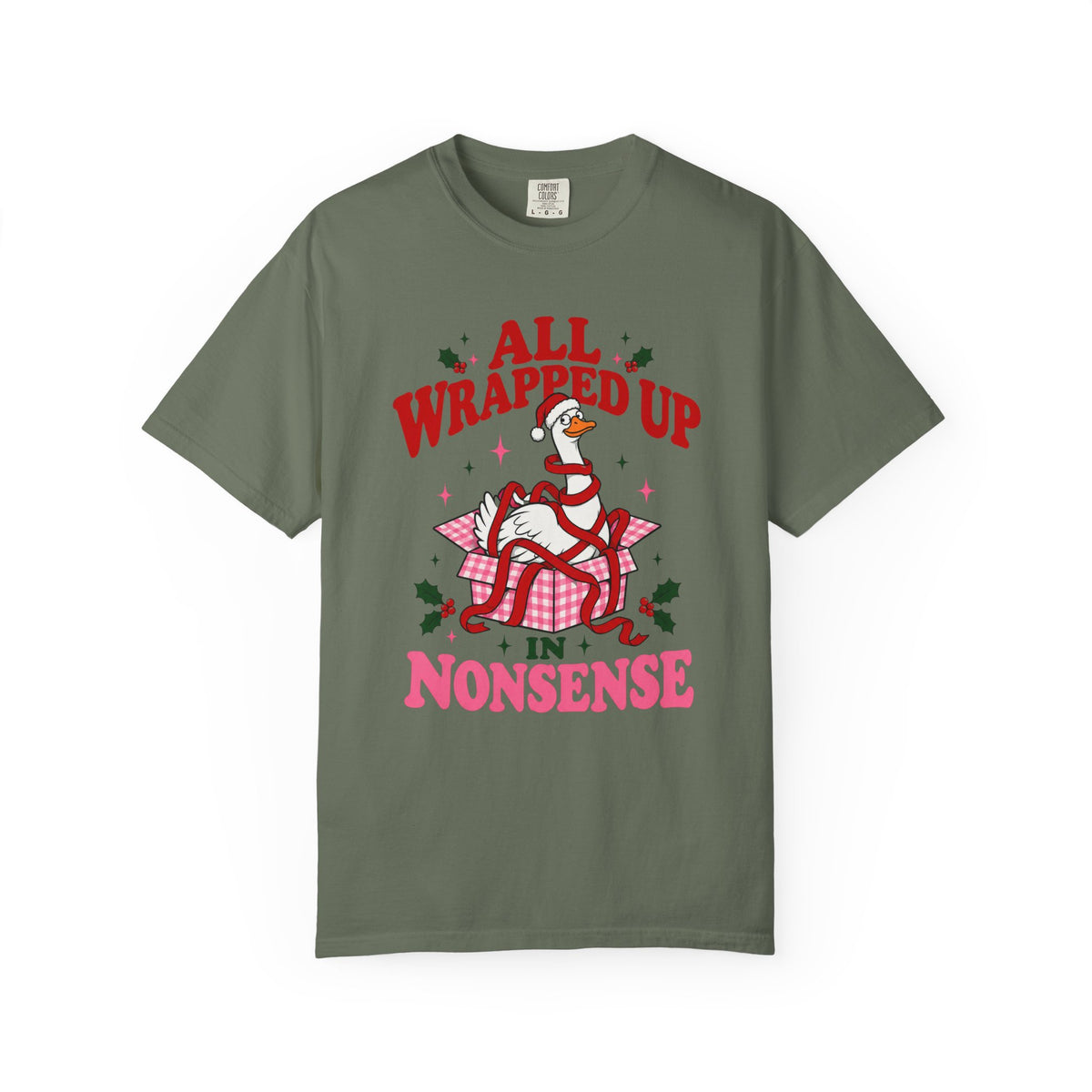 All Wrapped Up in Nonsense Christmas T-Shirt