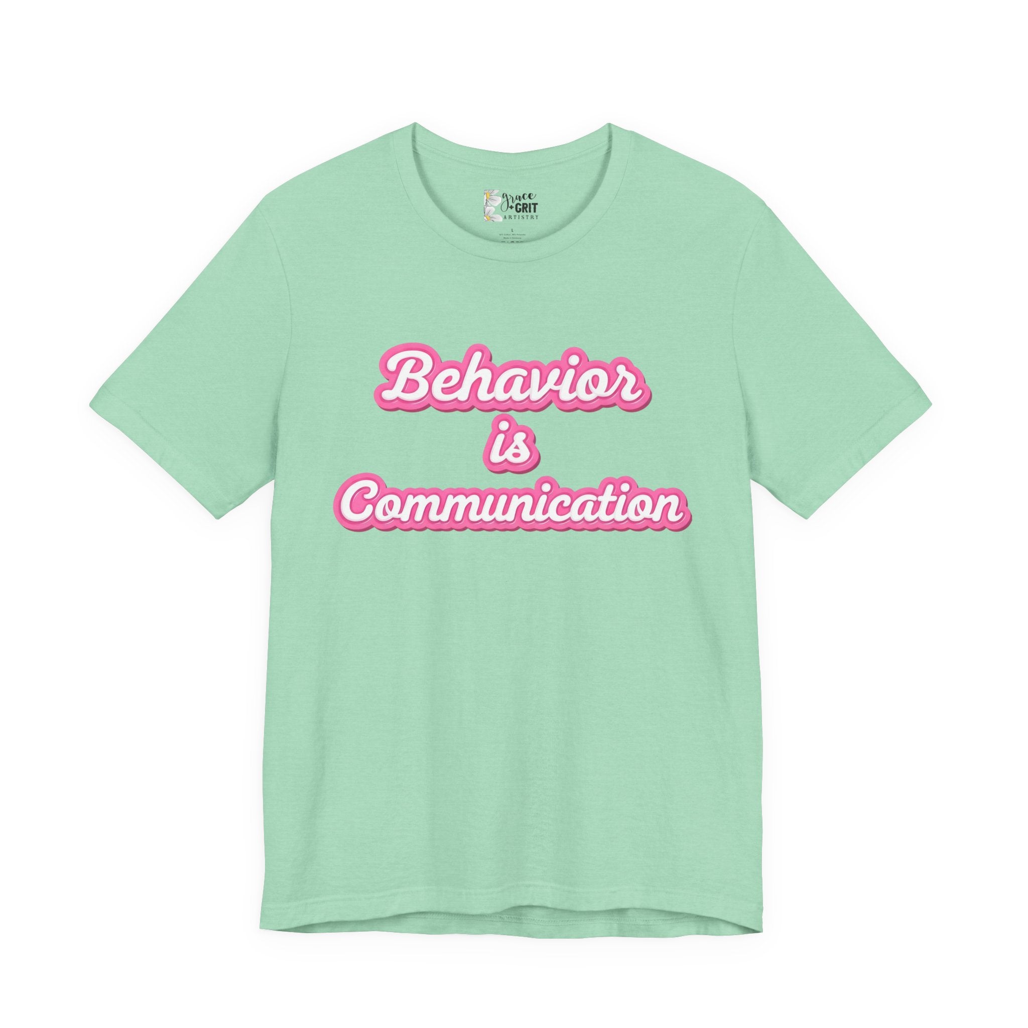 Behavior is Communication T-Shirt | Psychology Awareness Tee, Pink Script