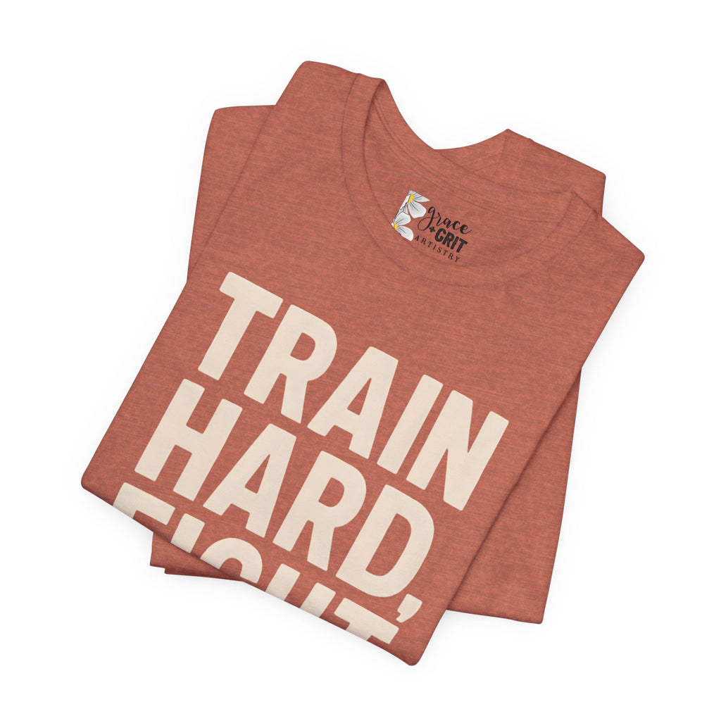 Train Hard Fight Easy Tee | Motivational Gym Workout Shirt