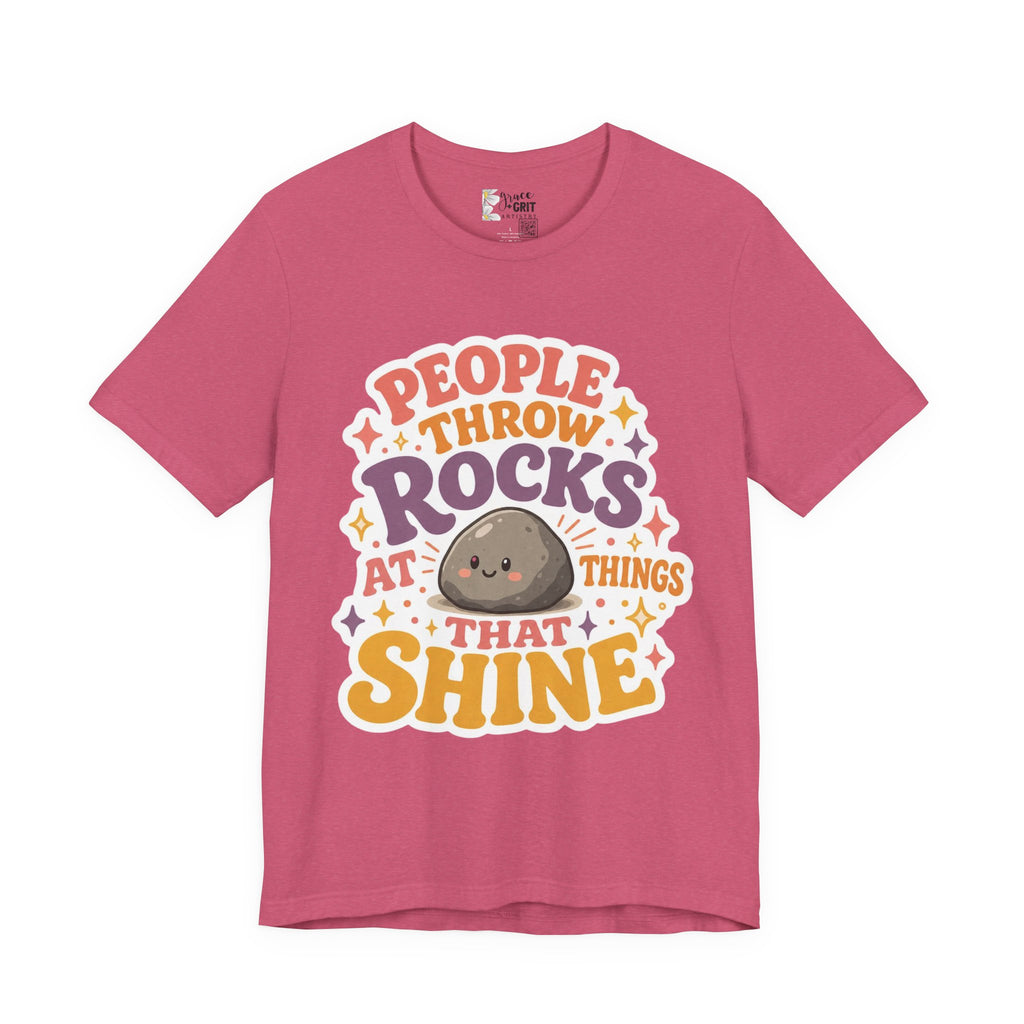 People Throw Rocks at Things That Shine T-Shirt | Cute Rock Illustration