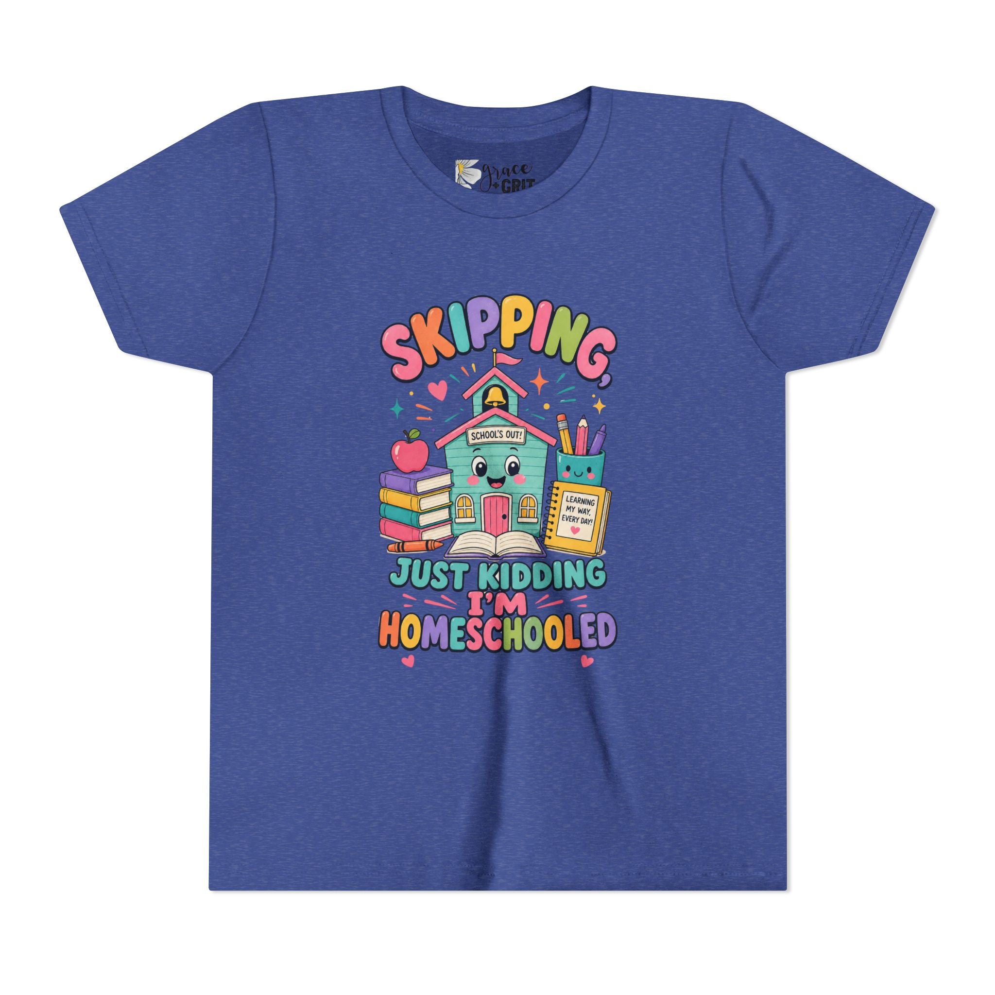 Youth Tee — "Skipping Just Kidding I'm Homeschooled" Cute Homeschooler Shirt