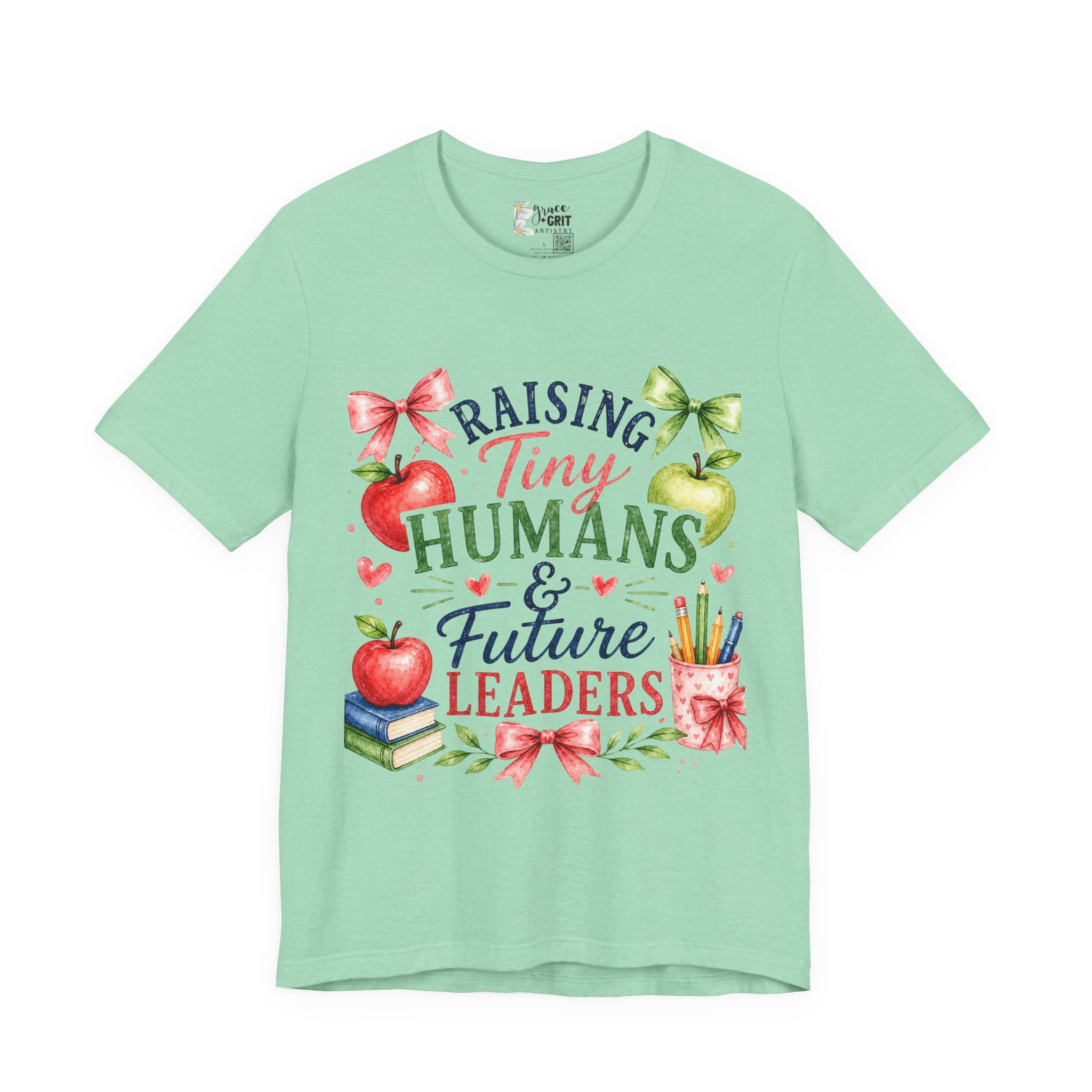 Teacher Mom T-Shirt – "Raising Tiny Humans & Future Leaders" Back-to-School Tee