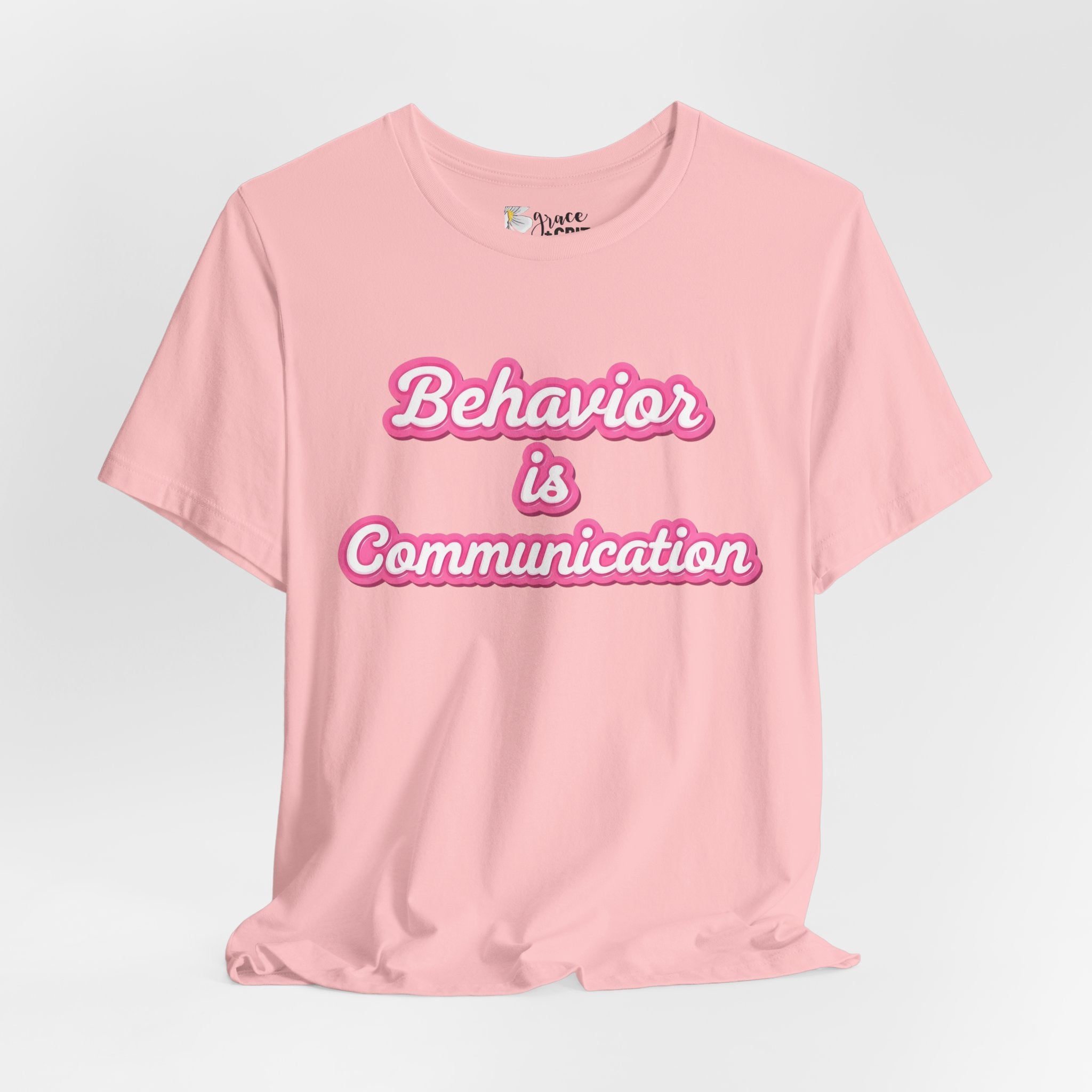 Behavior is Communication T-Shirt | Psychology Awareness Tee, Pink Script