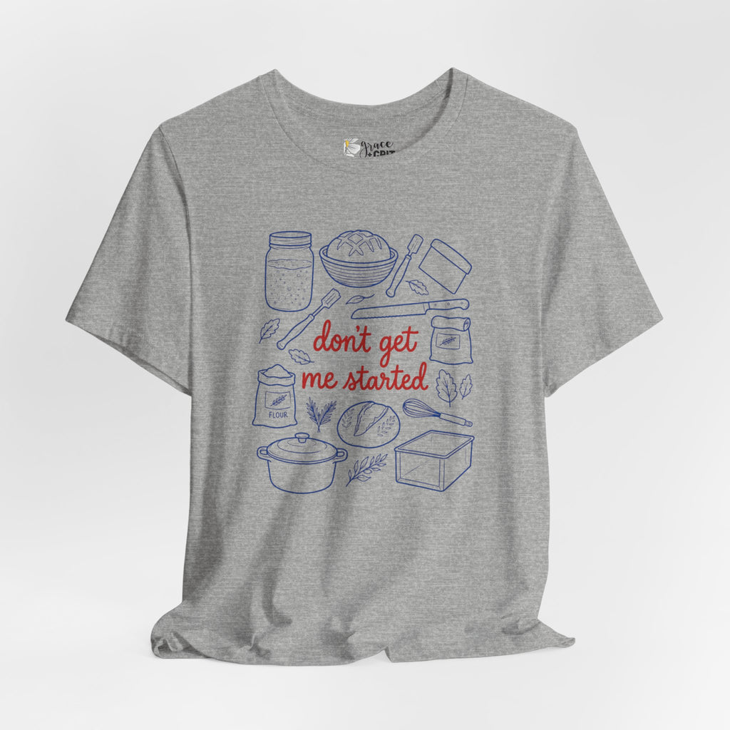 Cooking Tee — "Don't Get Me Started" Kitchen Illustration T-Shirt