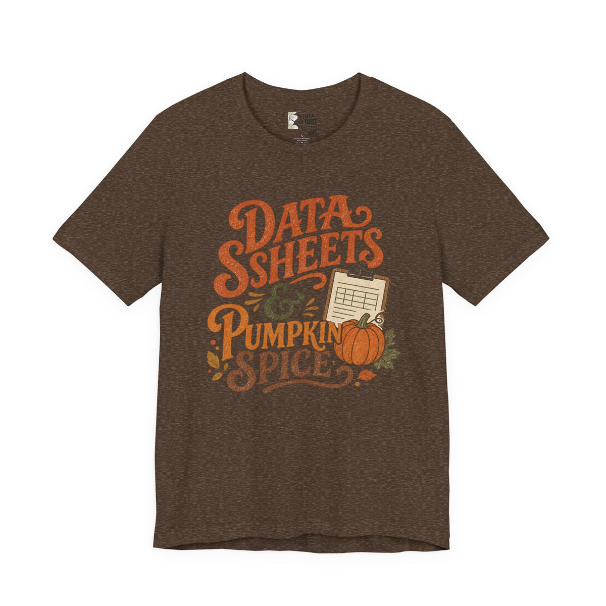 Tee — "Data Sheets & Pumpkin Spice" Fall Graphic Tee for Data Lovers