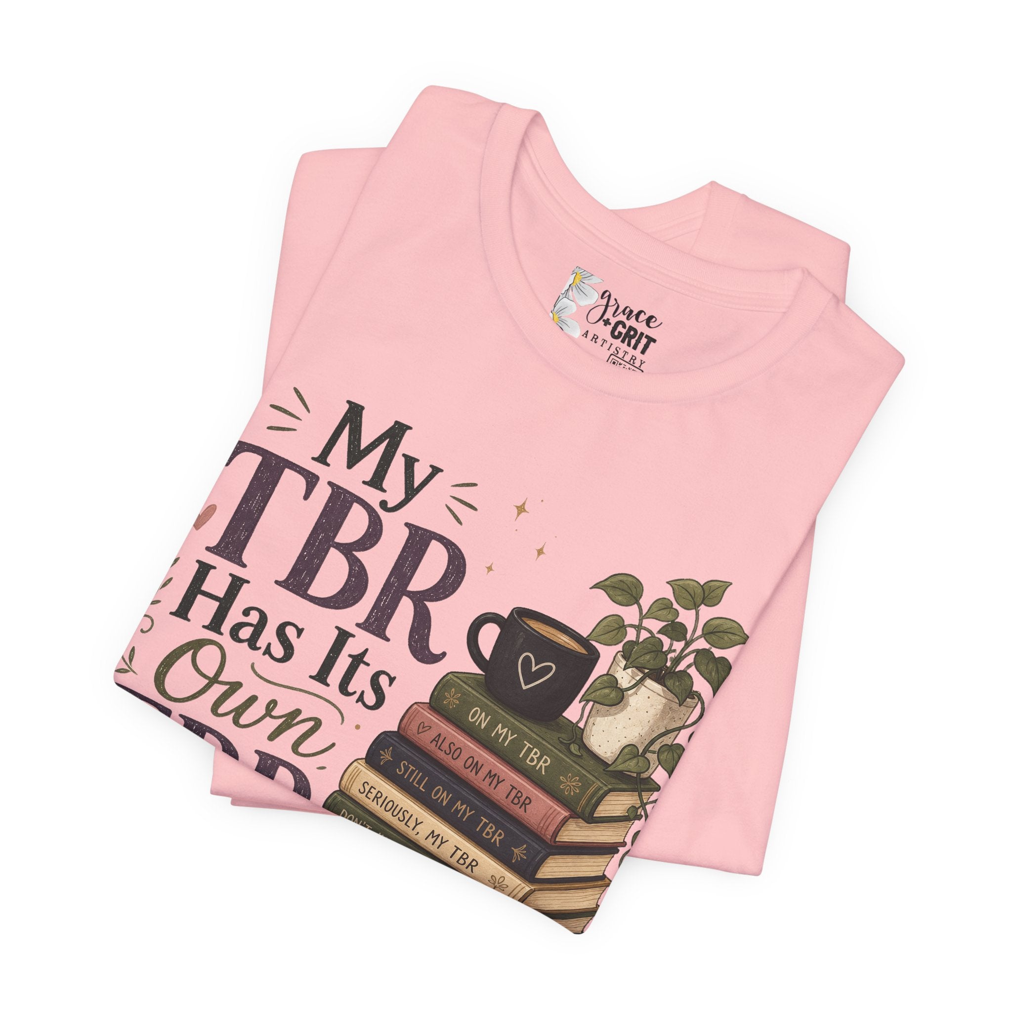 My TBR Has Its Own TBR T-Shirt — Book Lover Reading Stack Tee
