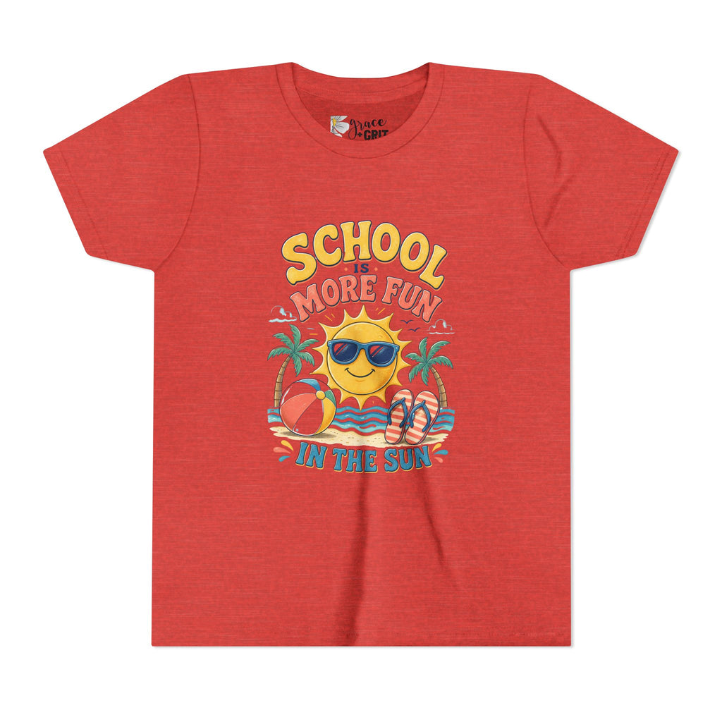 Youth Tee — "School Is More Fun in the Sun" Summer Vacation Shirt