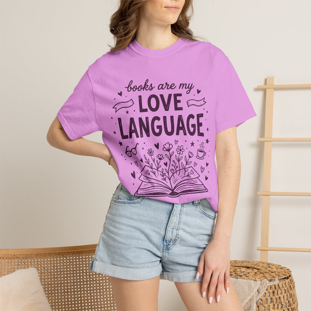 Books Are My Love Language T-Shirt