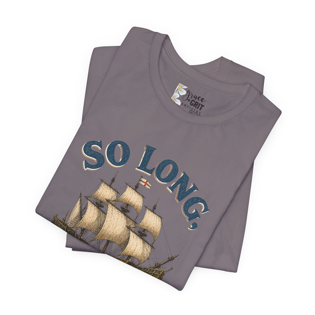 So Long London Ship T-Shirt — Vintage Sailing Graphic Tee
