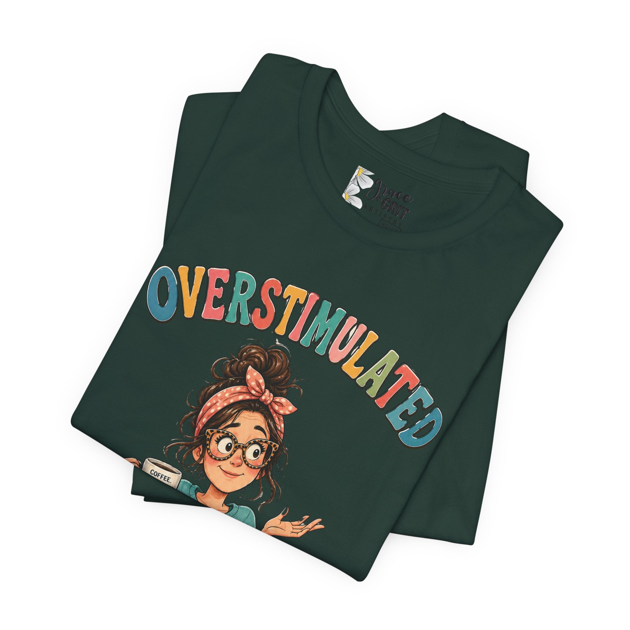 Homeschool Mama T-Shirt – “Overstimulated” Cute Mom Graphic Tee