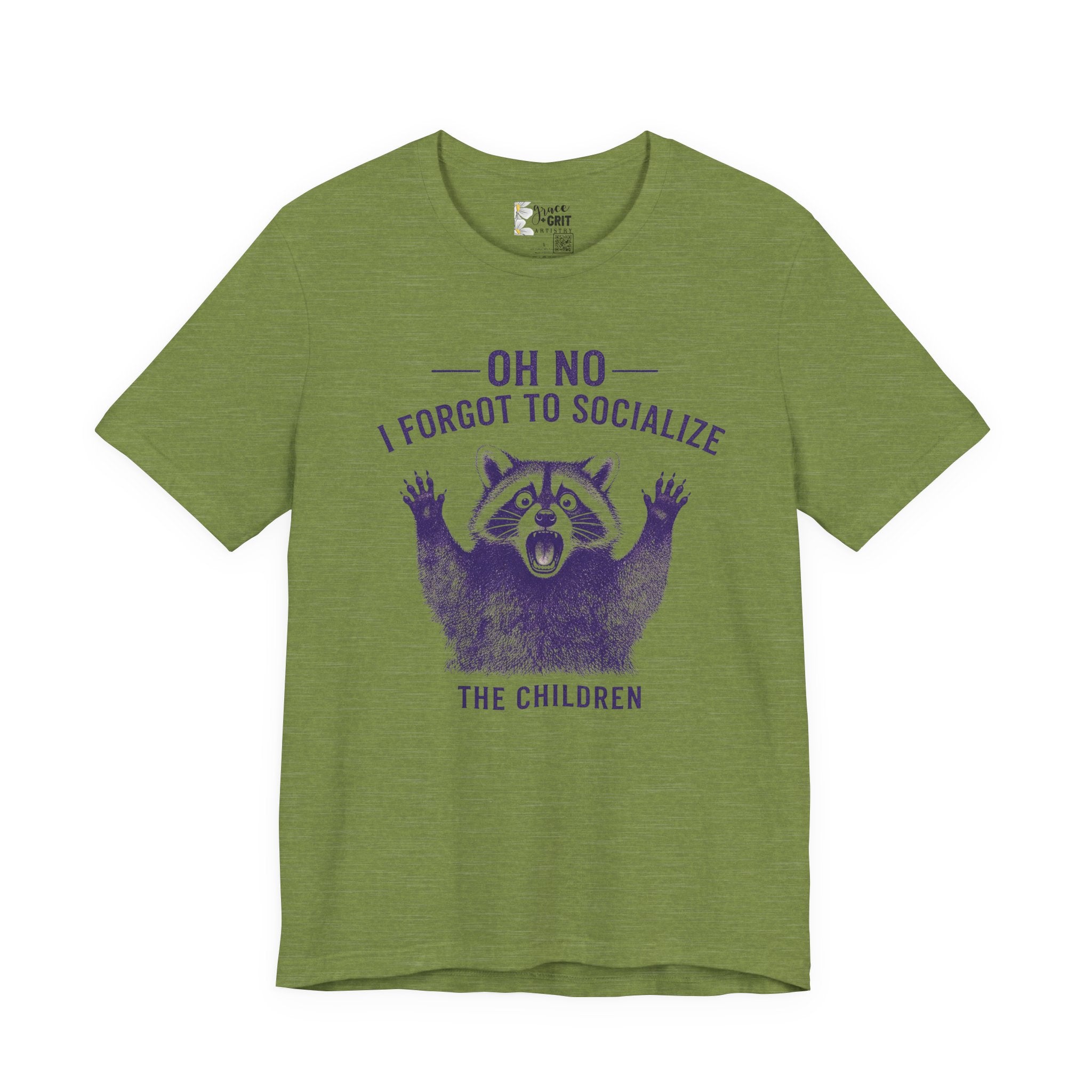 Oh No I Forgot To Socialize The Children T-Shirt — Funny Raccoon Graphic Tee