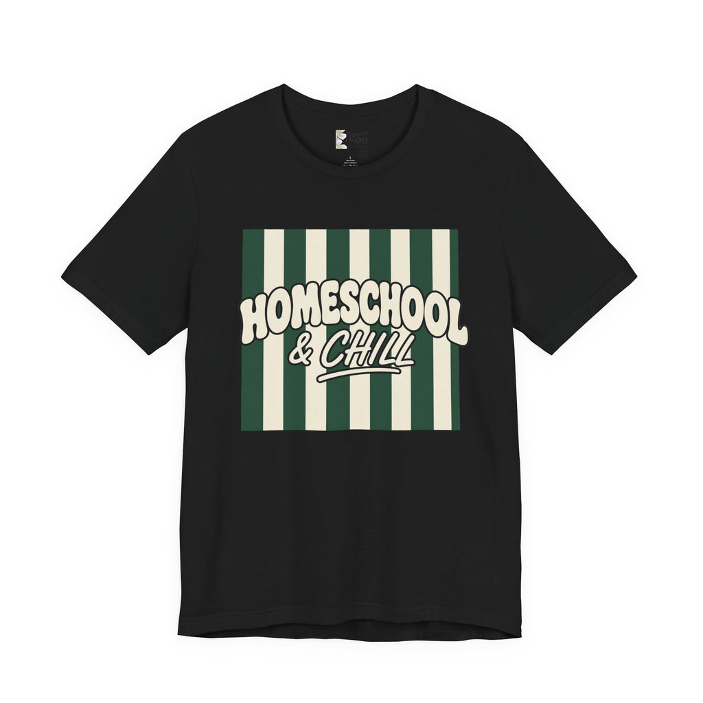 Homeschool & Chill T-Shirt — Retro Green Striped Homeschool Tee