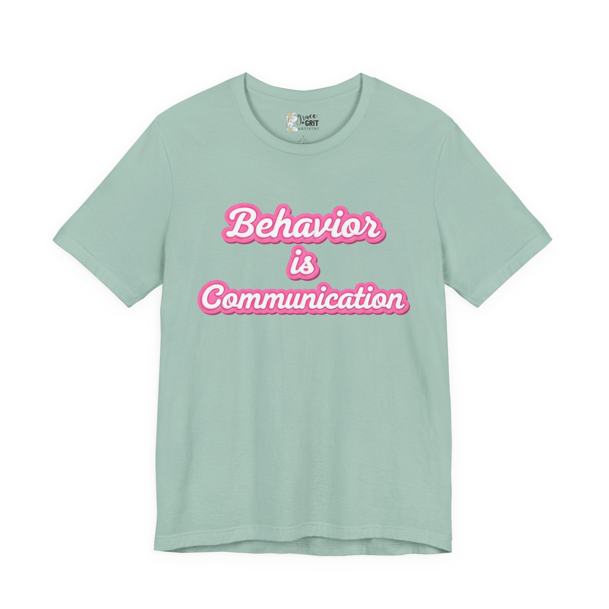 Behavior is Communication T-Shirt | Psychology Awareness Tee, Pink Script