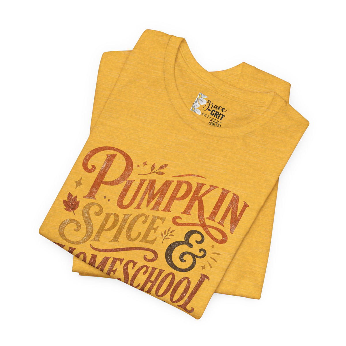 Pumpkin Spice Homeschool Life Tee