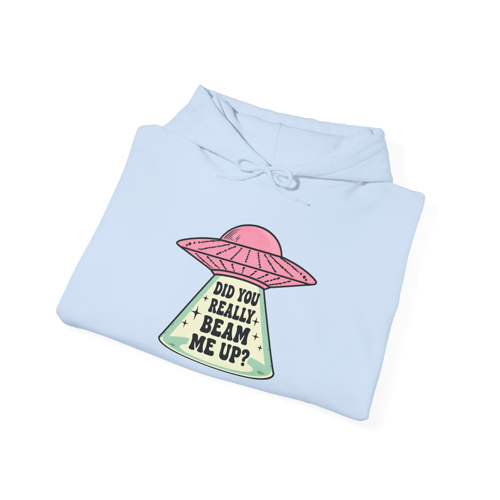 Alien UFO Hoodie — "Did You Really Beam Me Up?" Cute Retro Graphic Sweatshirt
