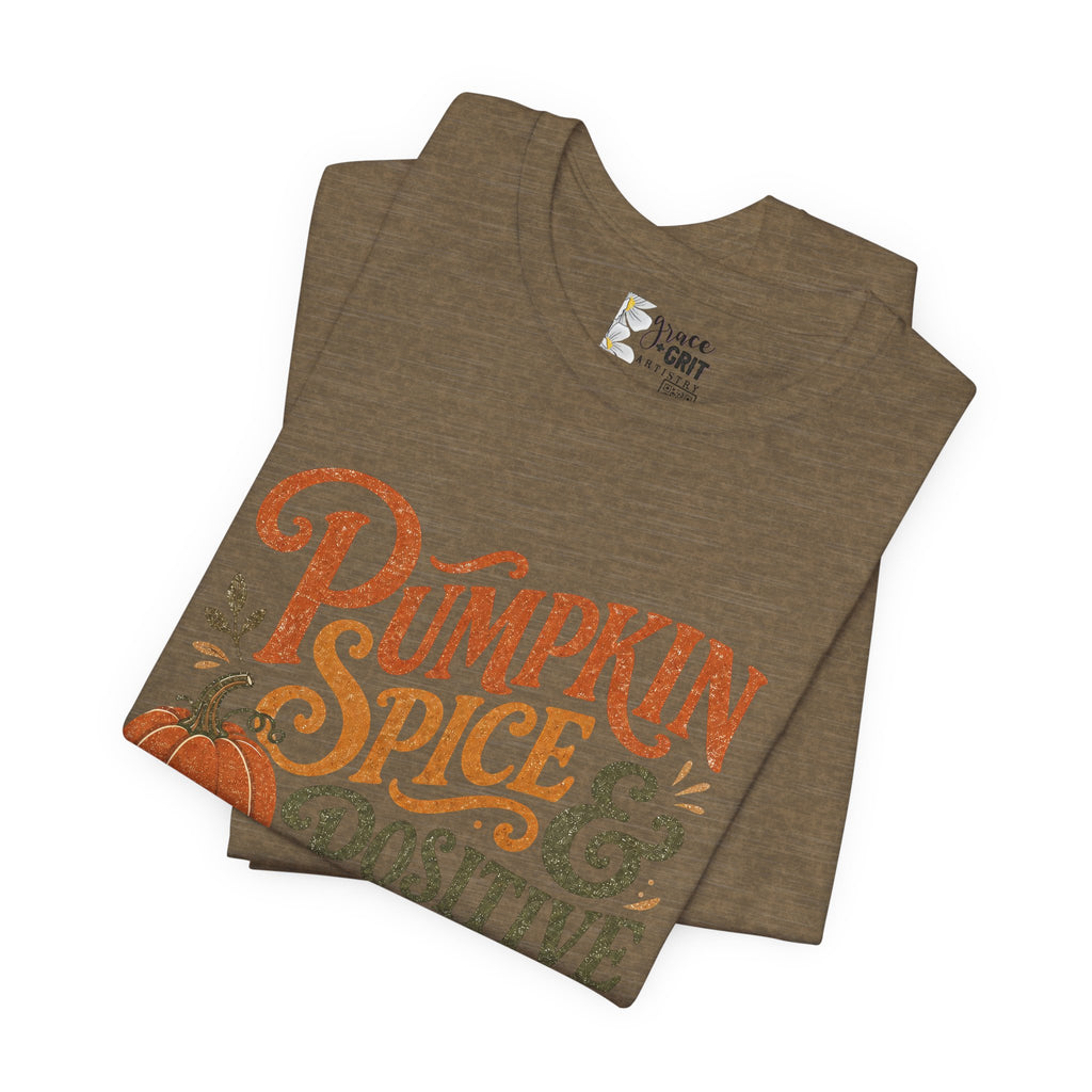 Pumpkin Spice & Positive Reinforcement T-Shirt