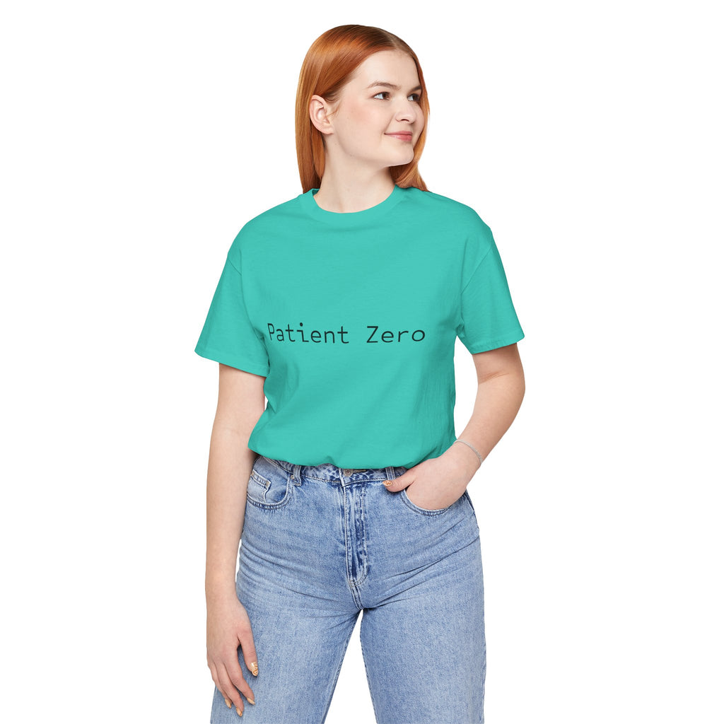 Patient Zero T-Shirt — Minimalist Text Tee