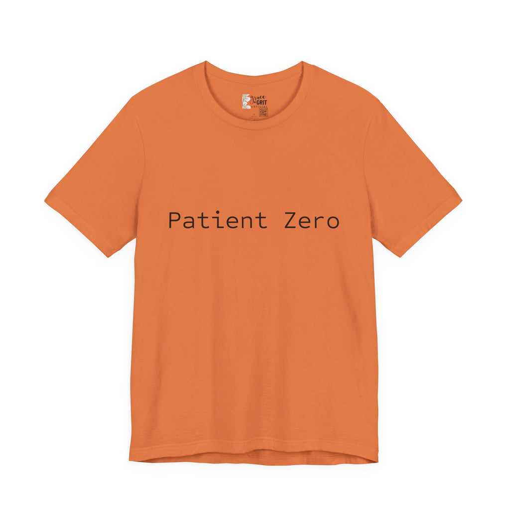 Patient Zero T-Shirt — Minimalist Text Tee