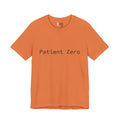 Patient Zero T-Shirt — Minimalist Text Tee