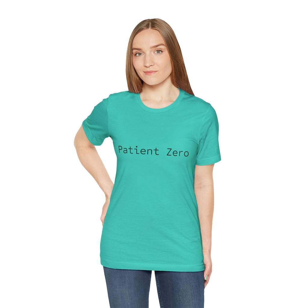 Patient Zero T-Shirt — Minimalist Text Tee