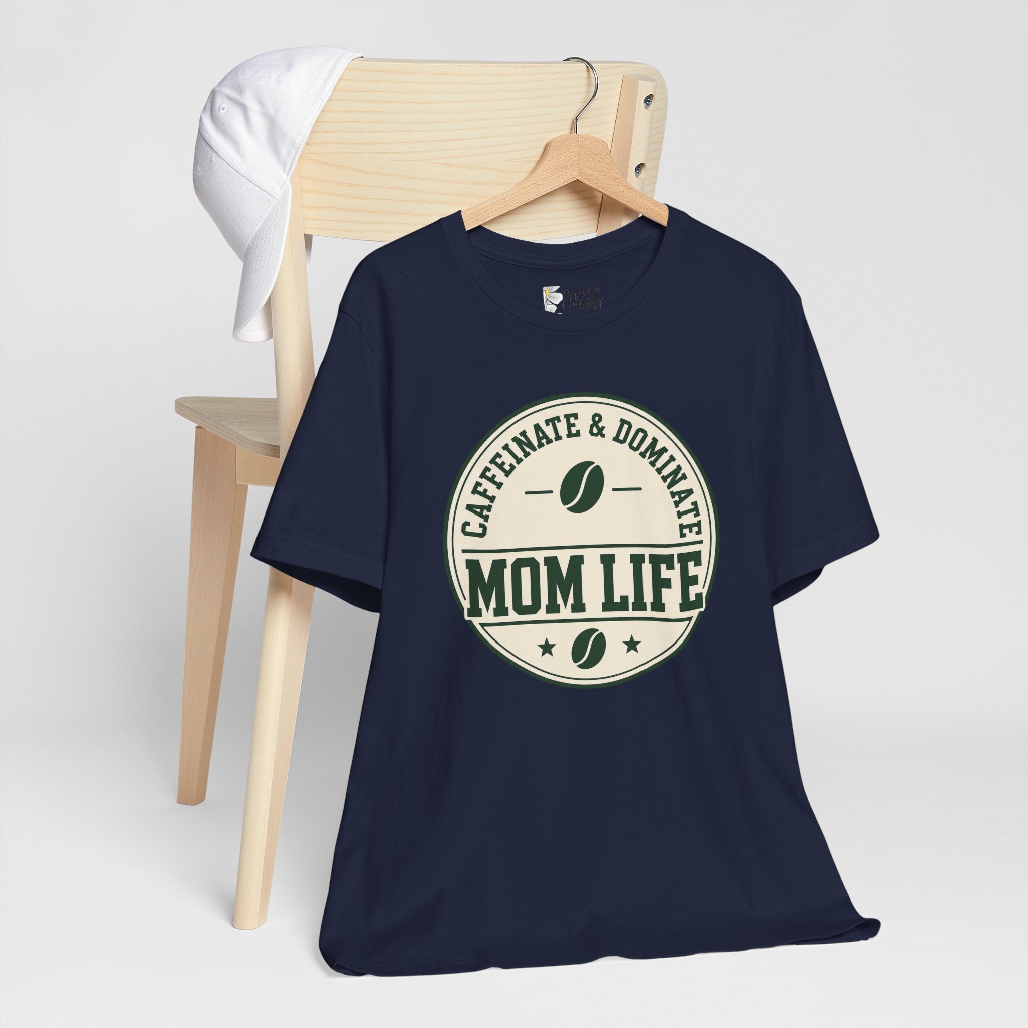 Mom Life T‑Shirt – "Caffeinate & Dominate" Coffee Mom Tee