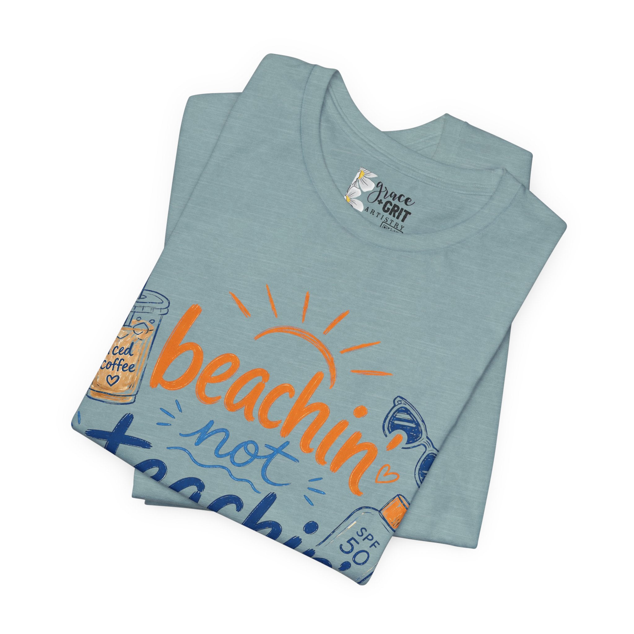 Beachin' Not Teachin' Tee — Summer Teacher Vacation T‑Shirt