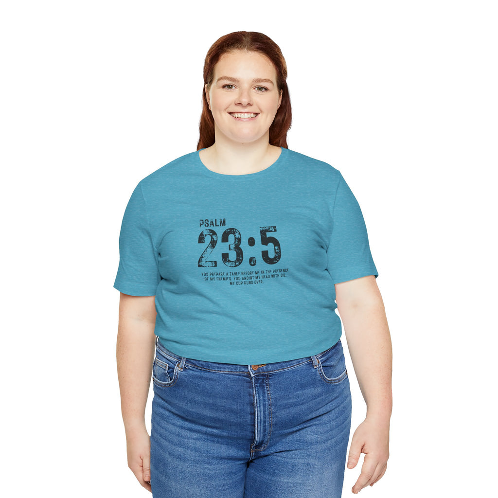 Psalm 23:5 T‑Shirt — Christian Inspirational Scripture Tee