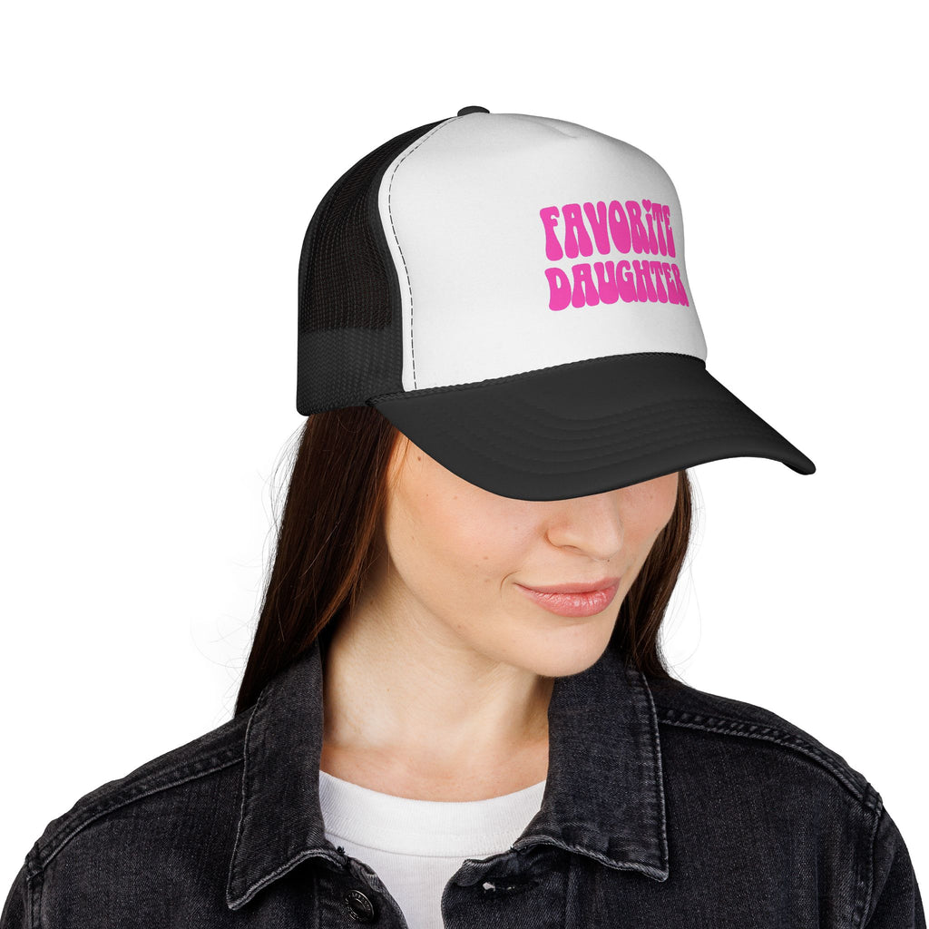 Favorite Daughter Trucker Cap