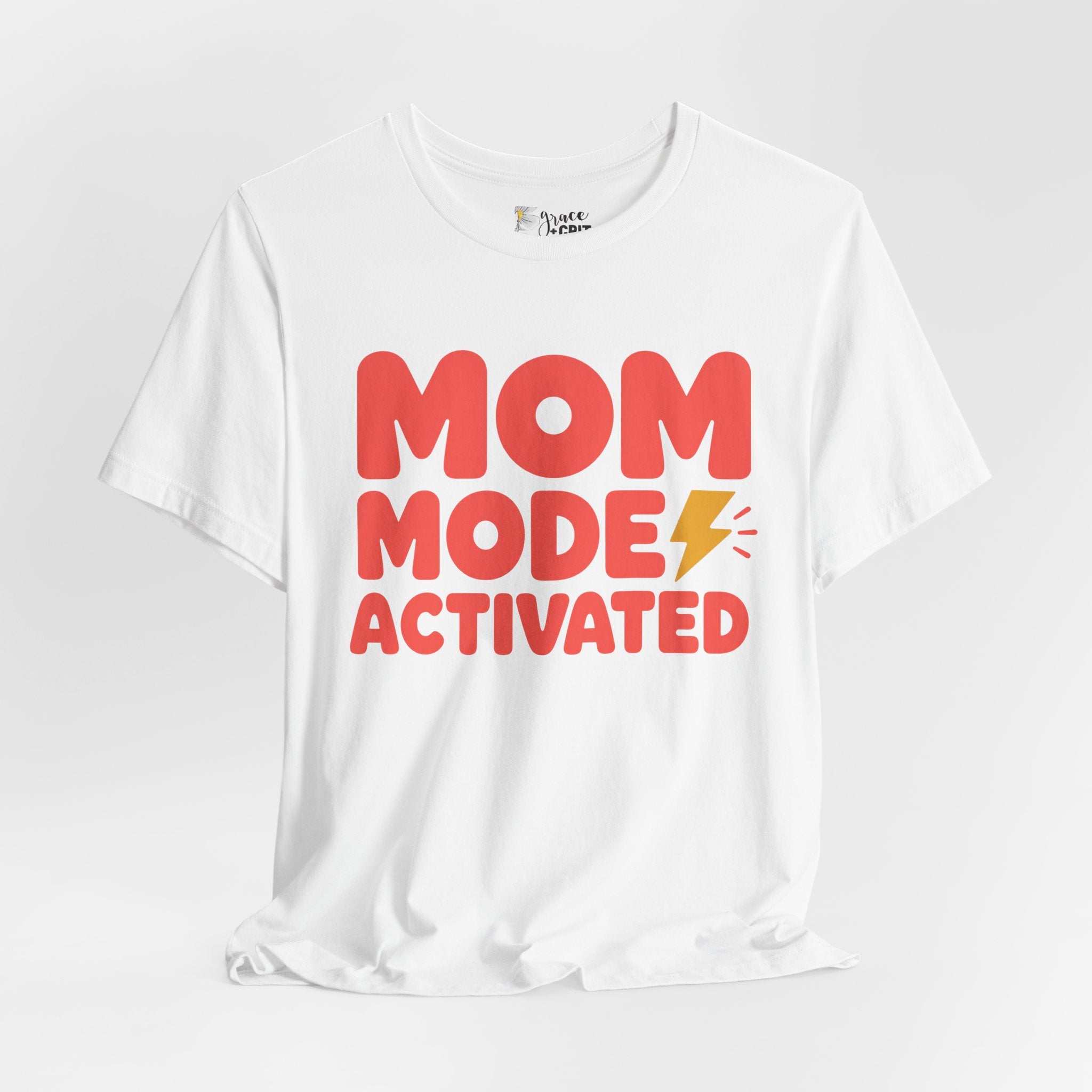 Mom Mode Activated T-Shirt — Funny Mother’s Day Tee