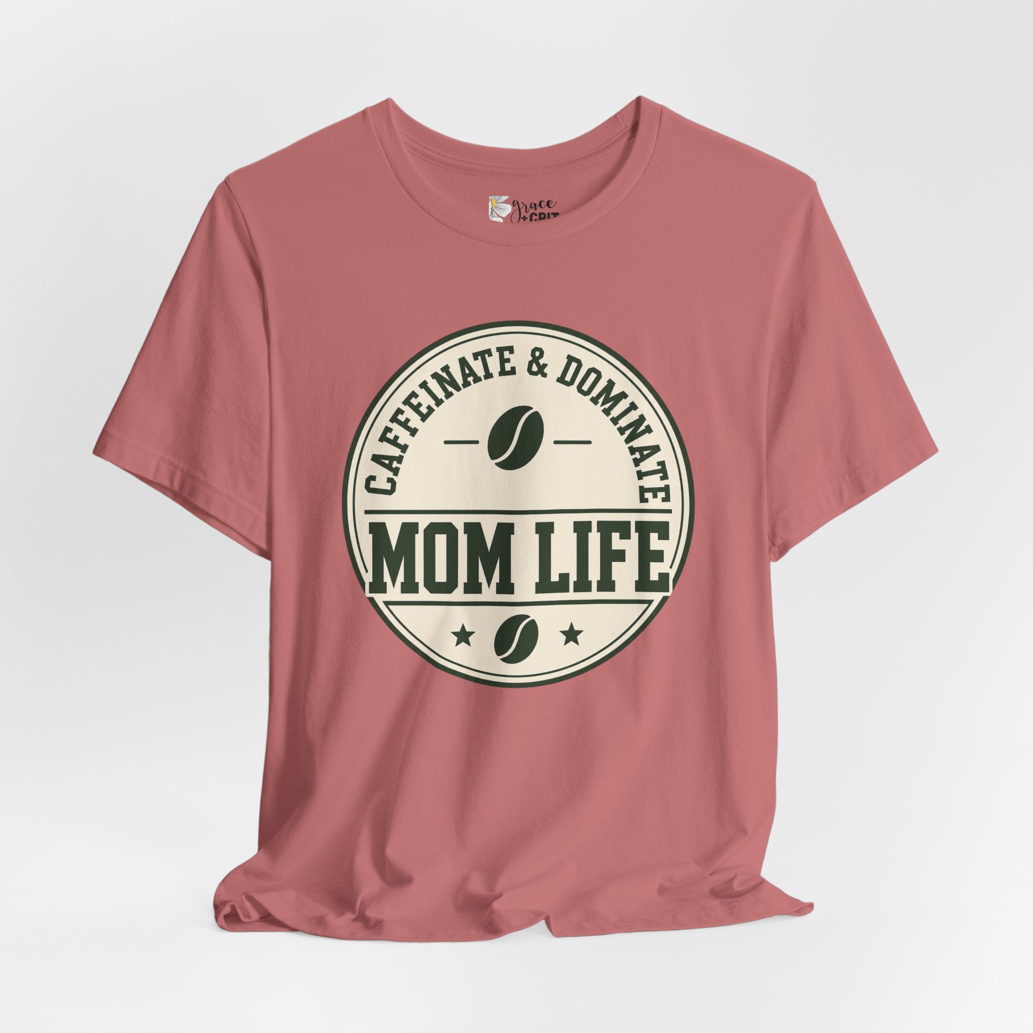 Mom Life T‑Shirt – "Caffeinate & Dominate" Coffee Mom Tee