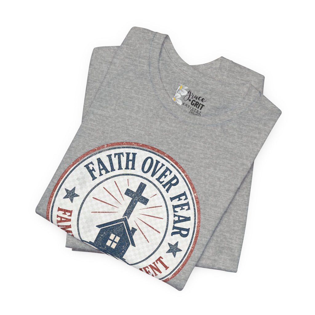 Faith Over Fear Tee — "Family Over Government" Christian Cross T‑Shirt