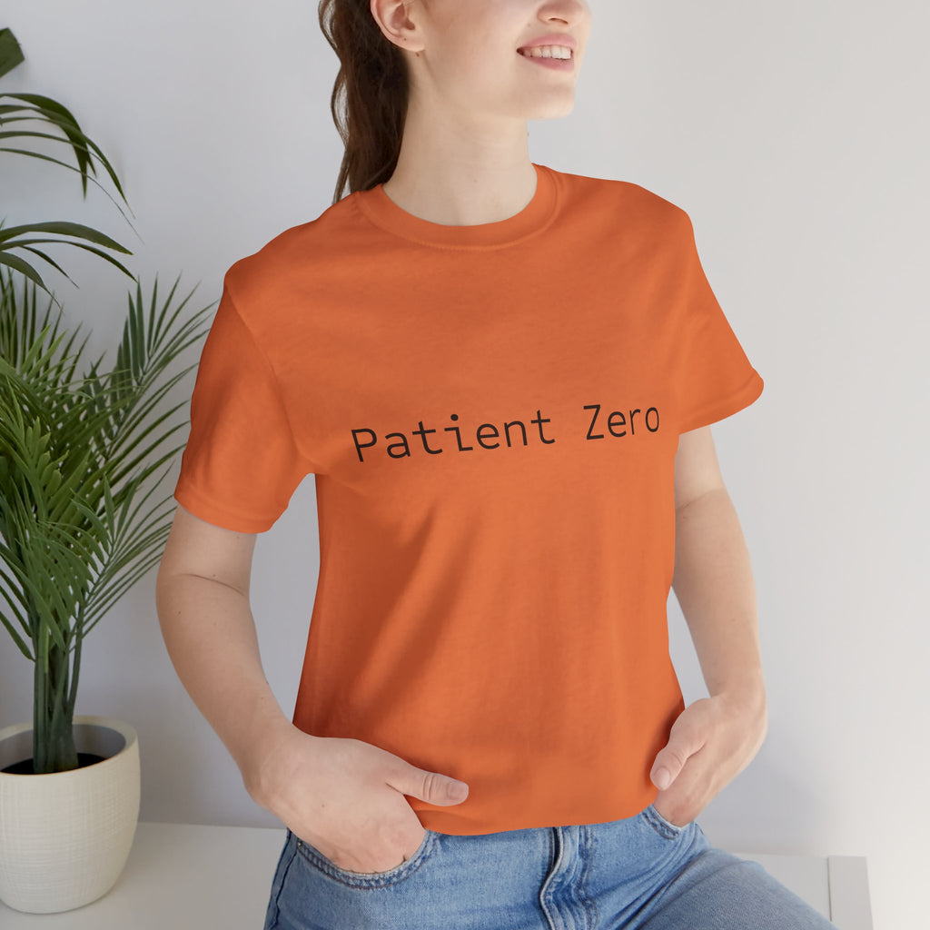 Patient Zero T-Shirt — Minimalist Text Tee