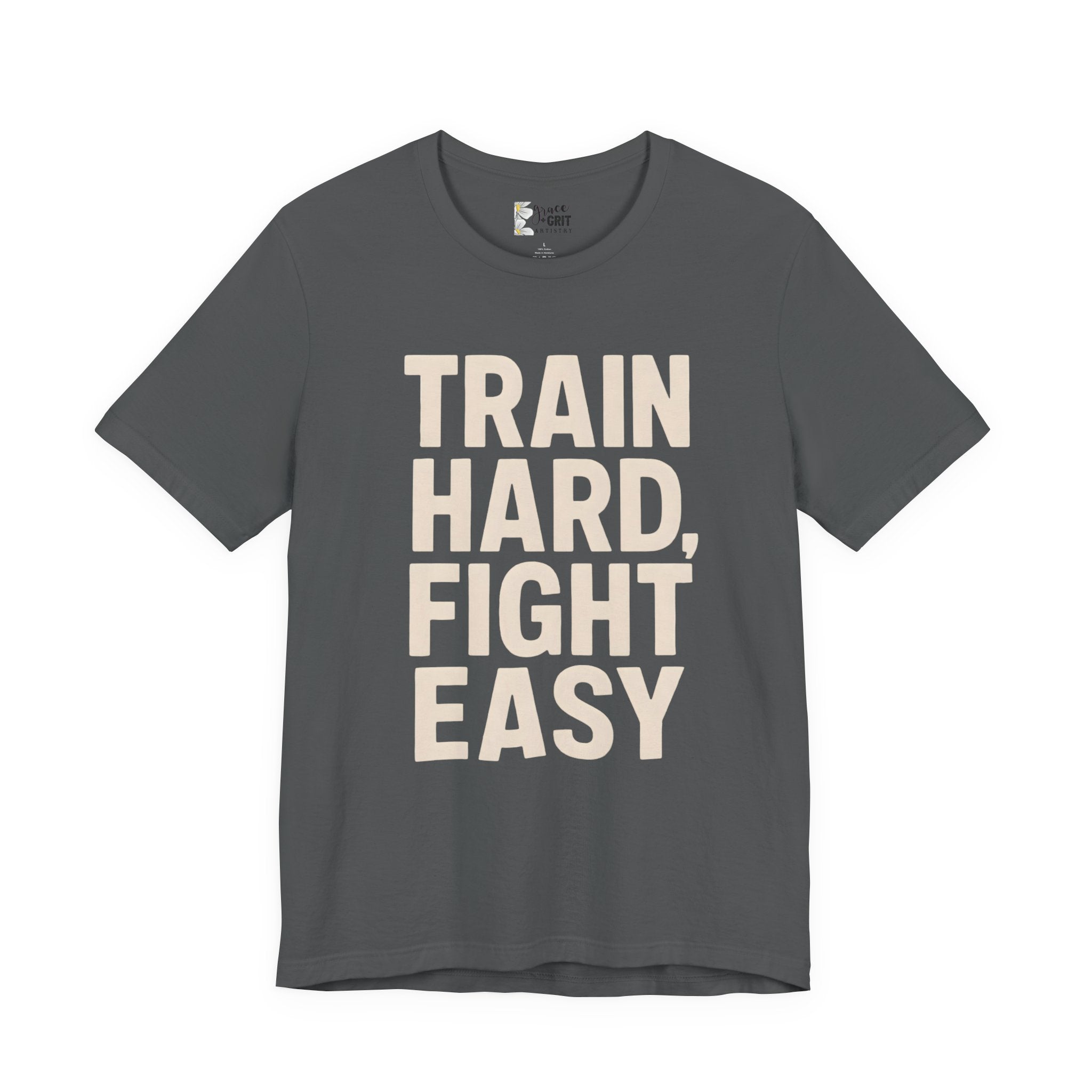 Train Hard Fight Easy Tee | Motivational Gym Workout Shirt