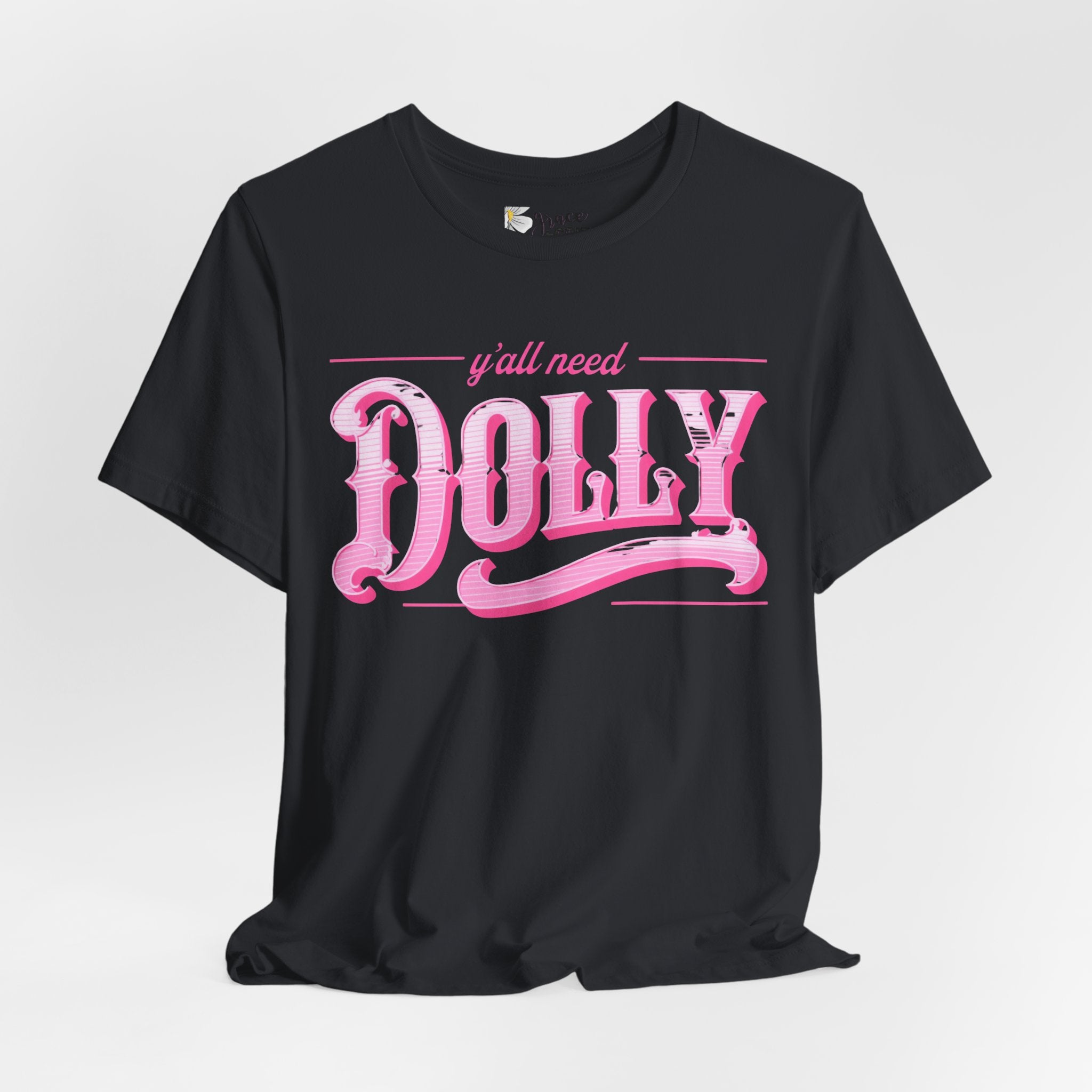 T‑Shirt — “Y’all Need Dolly” Pink Retro Country Graphic Tee