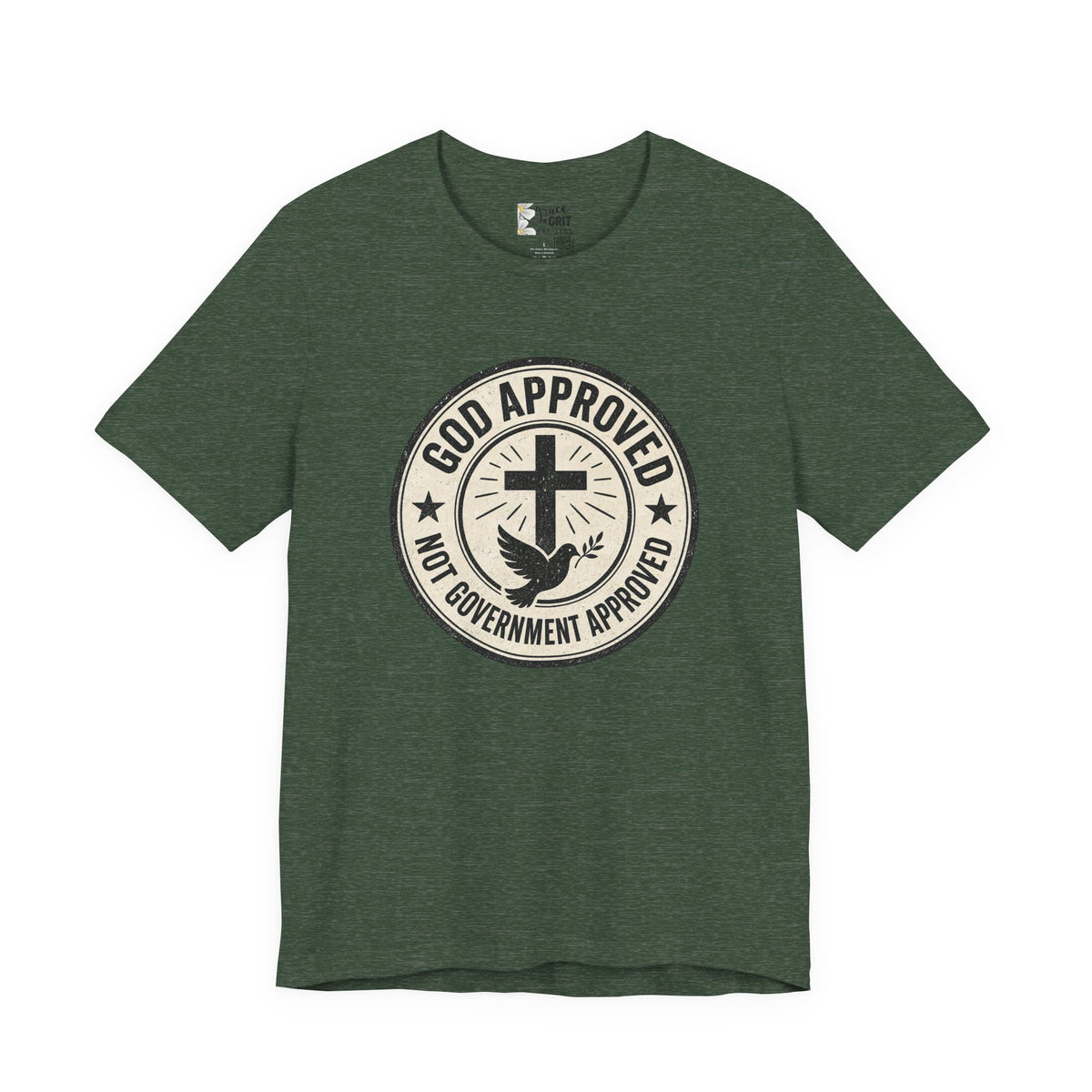 God Approved T‑Shirt – “God Approved Not Government Approved” Faith Graphic Tee
