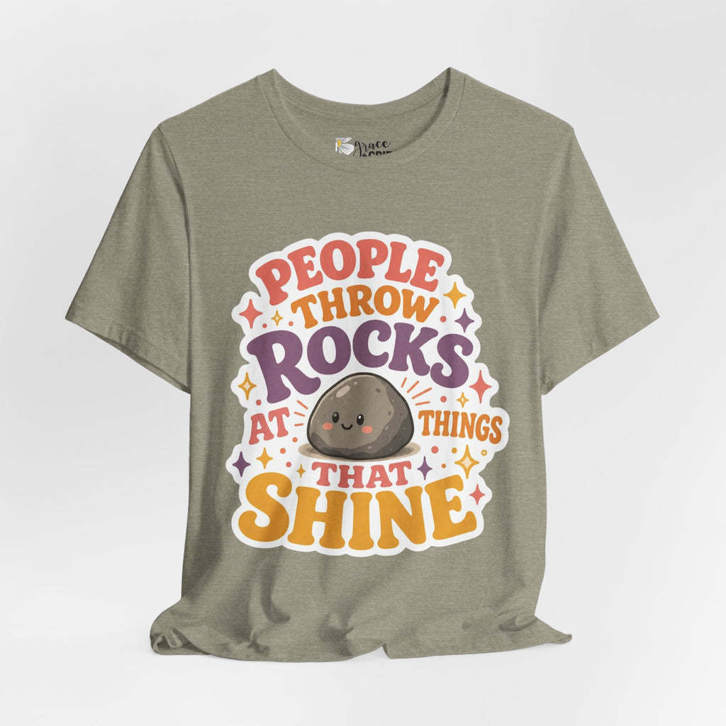 People Throw Rocks at Things That Shine T-Shirt | Cute Rock Illustration