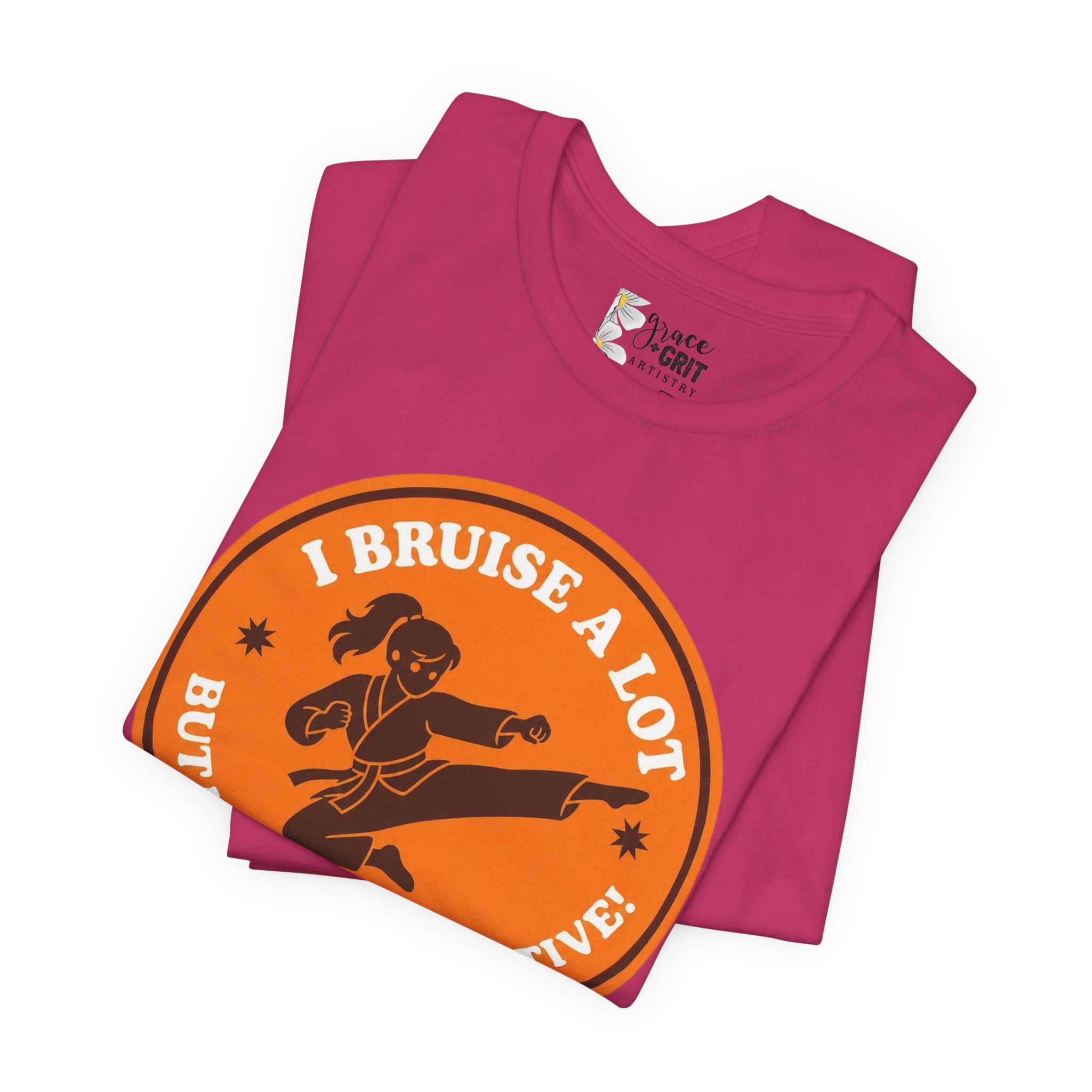T-Shirt — I Bruise a Lot But I Am So Productive Martial Arts Graphic Tee